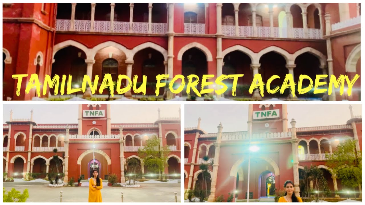 TAMIL NADU FOREST ACADEMY,COIMBATORE | Training Days | 