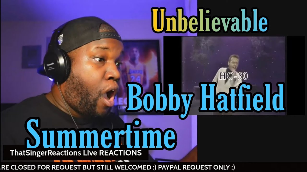 Watch Bobby Hatfield-Summertime 1965 | Reaction on YouTube Watch Bobby Hatfield-Summertime 1965 | Reaction on YouTube