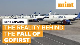 The Reality behind the fall of GoFirst | Mint Explains | Mint