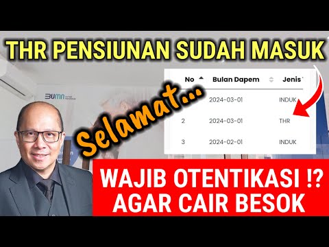 🔴 WAJIB ! SELURUH PENSIUNAN HARUS TAHU, PENCAIRAN THR APAKAH HARUS OTENTIKASI ATAU TIDAK ? THR 2024