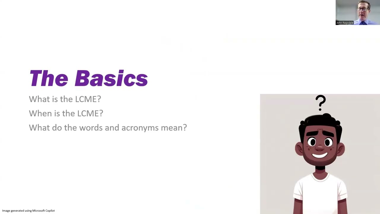 LCME & ME:  The Basics