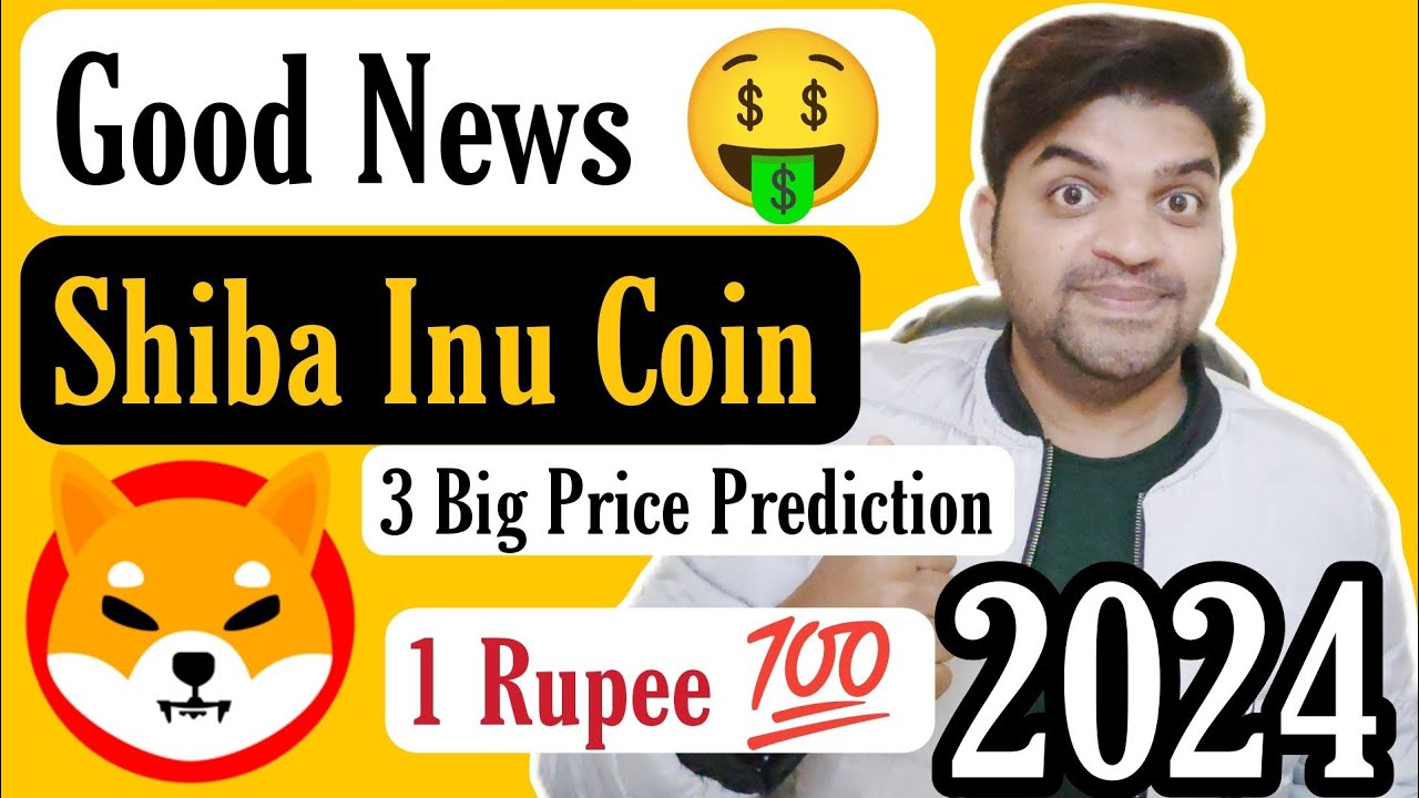 Shiba Inu Coin 3 Big Price Prediction 2024 Shiba Inu Coin Hit 1 shiba-inu-coin-3-big-price-prediction-2024-shiba-inu-coin-hit-1