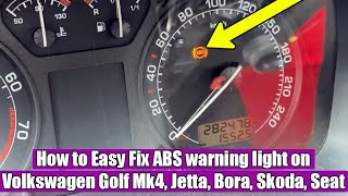 How to Easy Fix ABS warning light on Volkswagen Golf Mk4, Bora, Jetta, Passat B5, Polo Skoda Octavia
