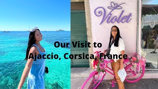 Our Visit to Ajaccio, Corsica, France
