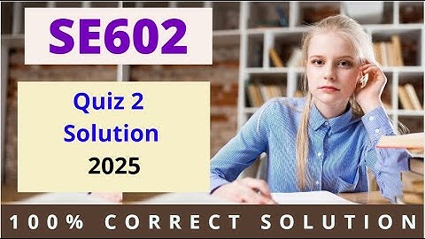 SE602 Quiz 02 Solution Fall 2025 | Easy Learning Club