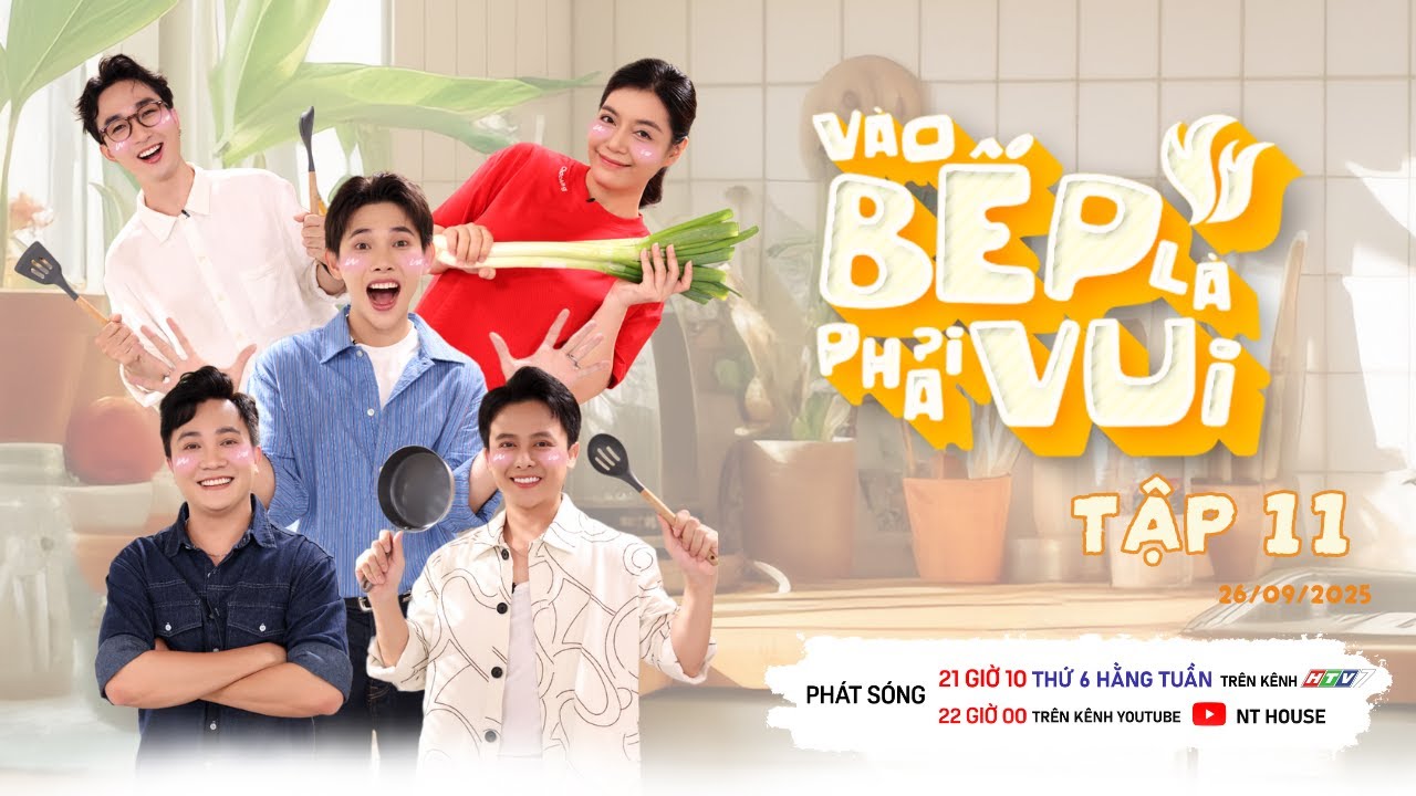 VÀO BẾP LÀ PHẢI VUI MÙA 2 #11:Quỳnh Lý-Nguyên Bảo khẩu chiến CỰC CĂNG, Henry 