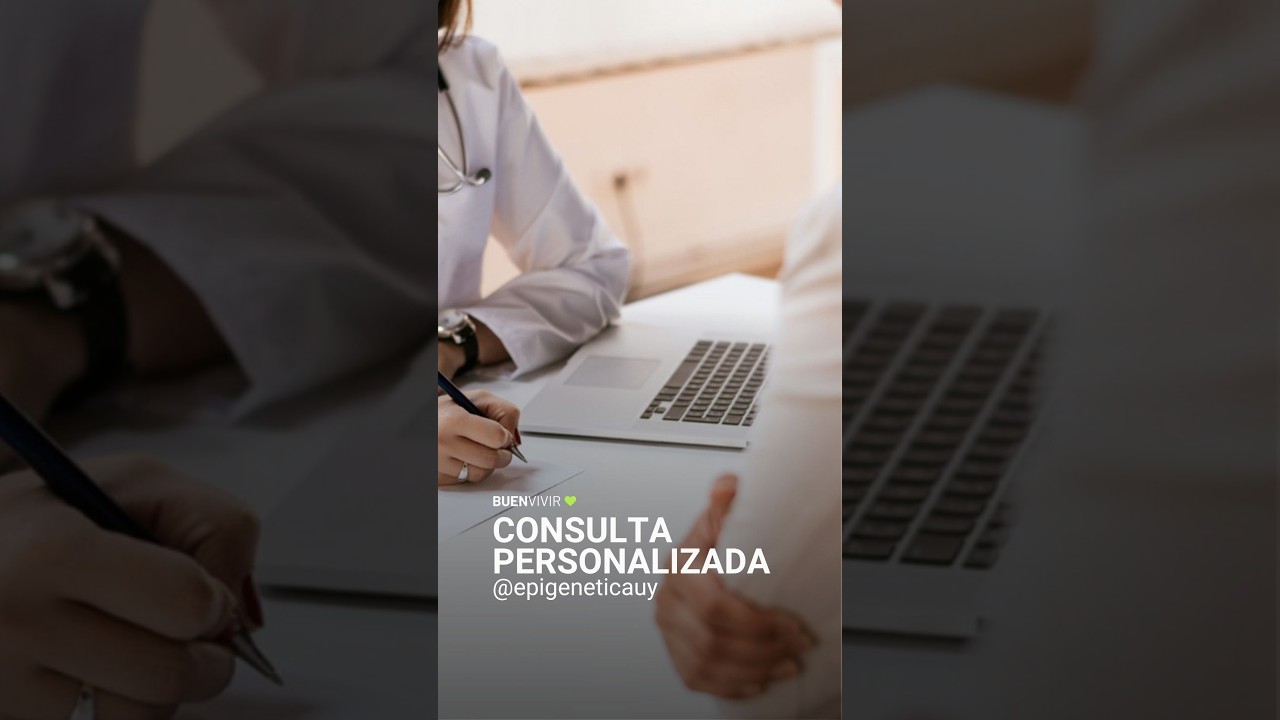 CONSULTA PERSONALIZADA - Epigenética Uruguay - BUENVIVIR💚