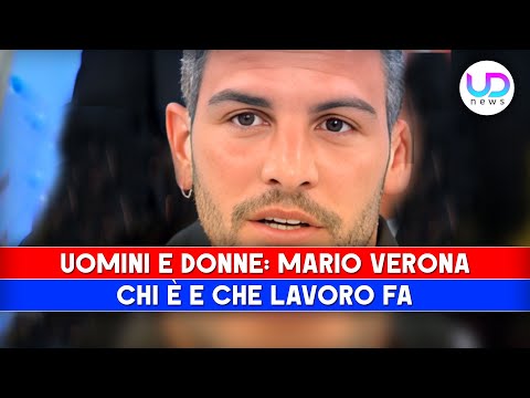 Uomini e Donne: Tutto Sul Nuovo Cavaliere Mario Verona!