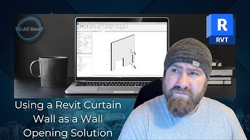 Using a Revit Curtain Wall as a Wall Opening Solution