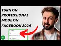 How to Turn On Professional Mode on Facebook - 2024