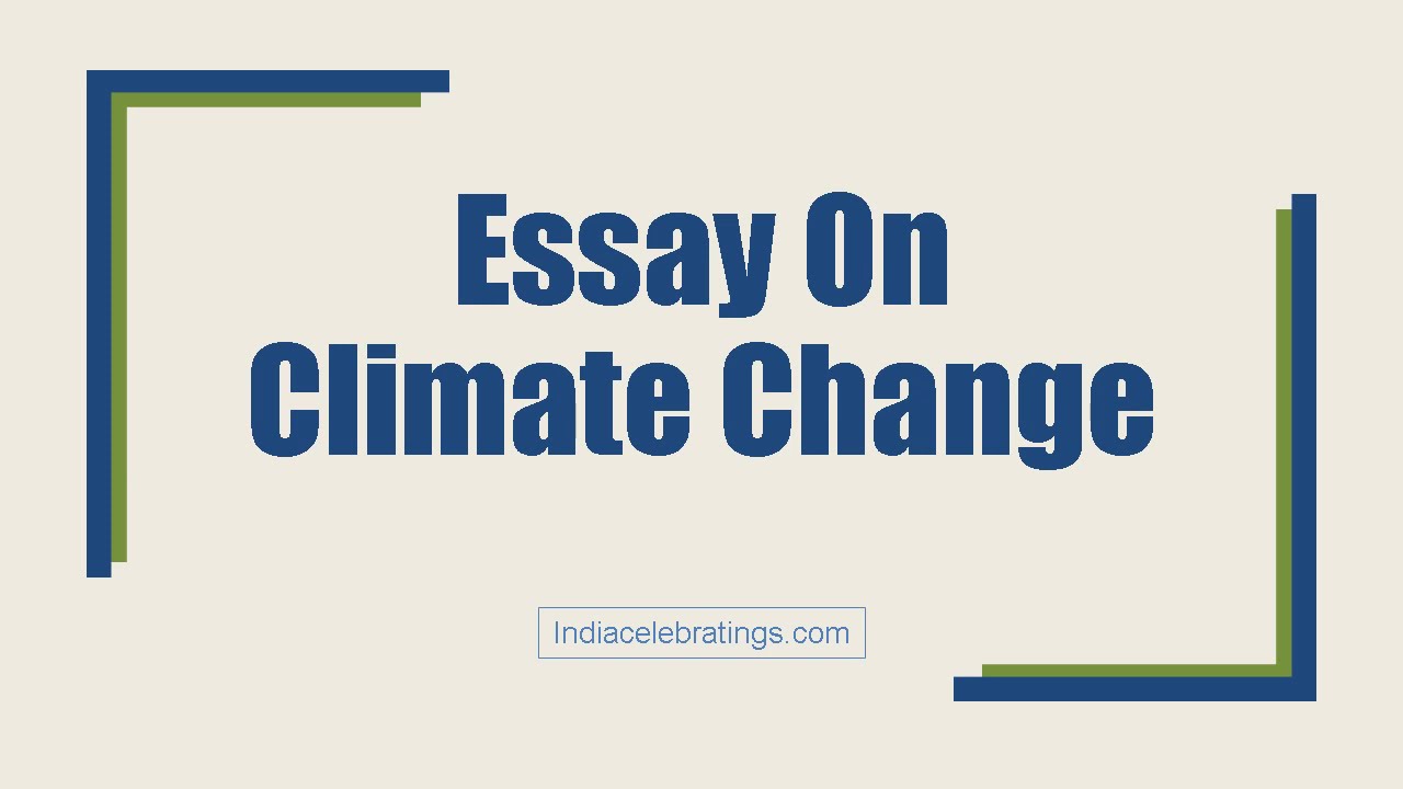 climate change essay advantages