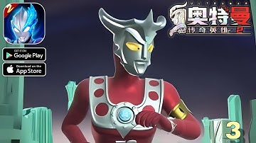 Ultraman Legend of Heroes 2 Gameplay walkthrough part 3 (Android/iOS)