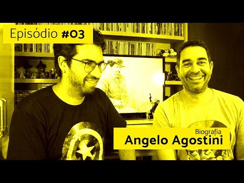 Biografia: Angelo Agostini | Episódio #03