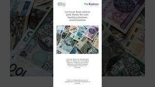 CorTrust Bank selects Jack Henry for core banking platform modernisation