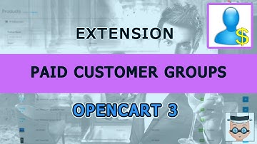 Paid Customer Groups Extension for Opencart 3