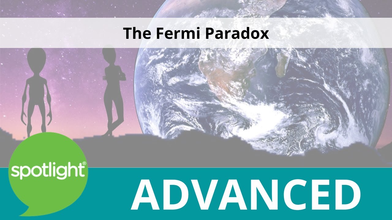 The Fermi Paradox | ADVANCED | practice English with Spotlight - YouTube