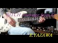 矢沢永吉  BITCH(message from E)  Guitar Cover