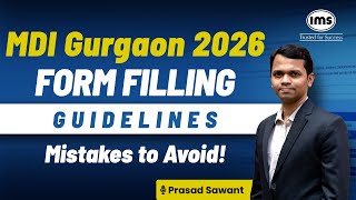 MDI Gurgaon & Murshidabad 2026 - Application Form Filling Guidelines | IMS India
