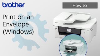 Print on an Envelope (Windows) [Brother Global Support]