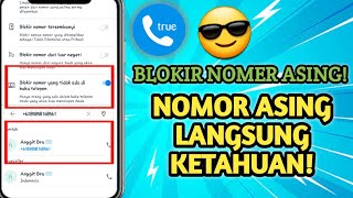 CARA MENGGUNAKAN APLIKASI TRUECALLER | BLOKIR NOMER ASING screenshot 5