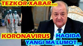 KORONAVIRUS HAQIDA YANGI MA'LUMOTLAR OSHKOR ETILDI....