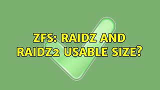 ZFS: RAIDZ and RAIDZ2 usable size (2 Solutions!!)