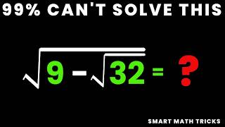 99% FAIL This Simple Radical Problem! √(9-√32)= | Can YOU Solve It