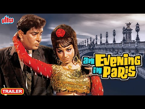 AN EVENING IN PARIS Movie Trailer | Shammi Kapoor, Sharmila Tagore | Superhit Classic Hindi Movie