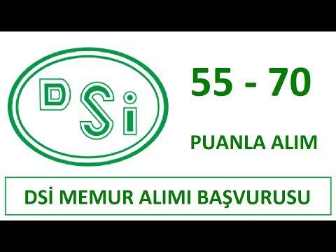 DSİ ALIMLARI BAŞLIYOR - 55 & 70 PUANLA MEMUR ALIMI (DEVLET SU İŞLERİ MEMUR ALIMI BAŞVURUSU)