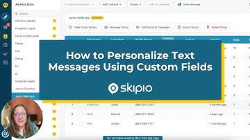 How to Personalize Text Messages Using Custom Fields in Skipio