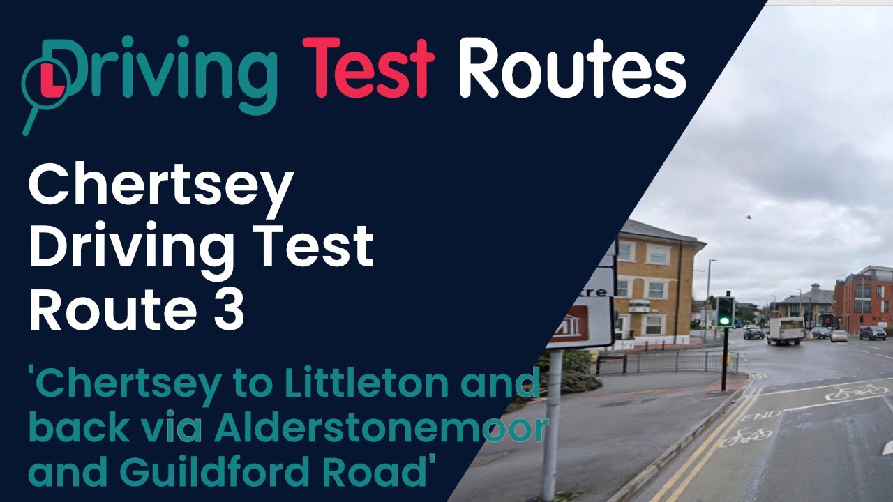 Chertsey Driving Test Route 3