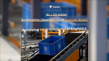 3D Vision-Guided Depalletizing of Turnover Boxes | Automation| Logistics| Machine Vision | Robotics