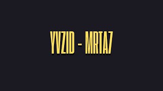 Yvzid - Mrta7 feat. Figoshin (Prod by Hakai x Hackler)