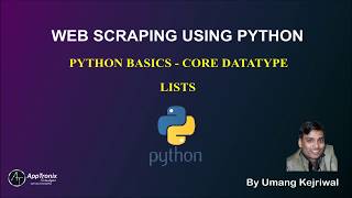 4. Web Scraping Using BeautifulSoup in Python - Python Basics - Core Datatype - Lists
