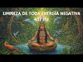 Msica chamnica y 417 hz para limpiar toda energa negativa y atraer pensamientos positivos