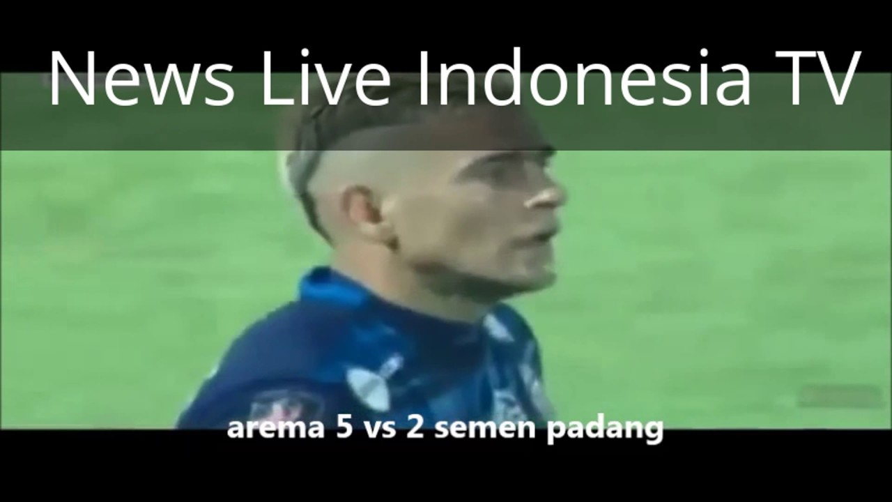 Final Piala Presiden: Arema VS Semen Padang 12/03/17 - YouTube