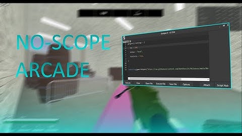 No Scope Arcade Silent Aim (PASTEBIN)