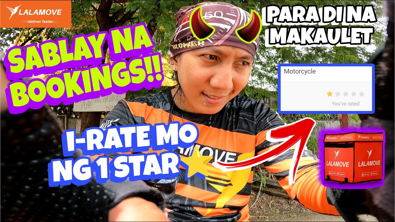 SABLAY NA BOOKiNGS | i-RATE DiN NATiN ANG CUSTOMER | LALAMOVE SERYE