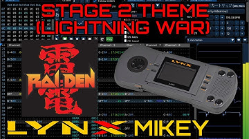 [Furnace] Raiden Stage 2 Theme Atari Lynx Remix (Lightning War) [MIKEY]