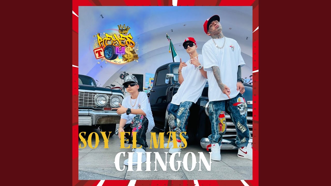 Soy El Mas Chingon (feat. Scary Boika)