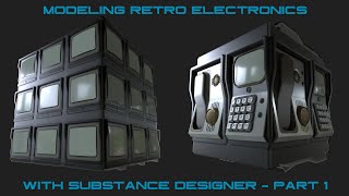 Modeling Sci-Fi Retro Electronics with Substance Designer - Part 1/6