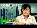 Rose west making of a monster  serial killer documentary  history is ours