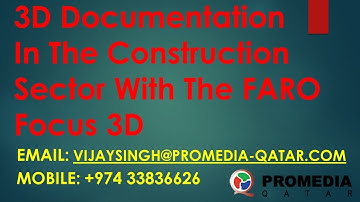 3D documentation in the construction sector with the FARO Focus 3D
