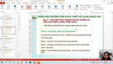 Bài 11:Transitions Cách tạo hiệu ứng chuyển giữu các trang trong slide