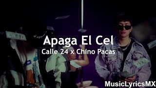 Apaga El Cel - Calle 24 x Chino Pacas (Letra)