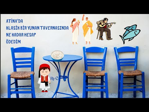 Klasik bir Yunan Tavernasında hesap ne kadar?