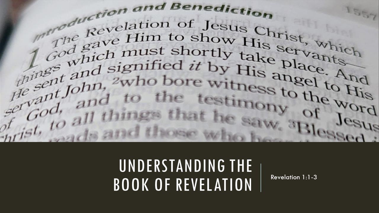 Understanding the Book of Revelation - Part 2 - November 27, 2022 - YouTube