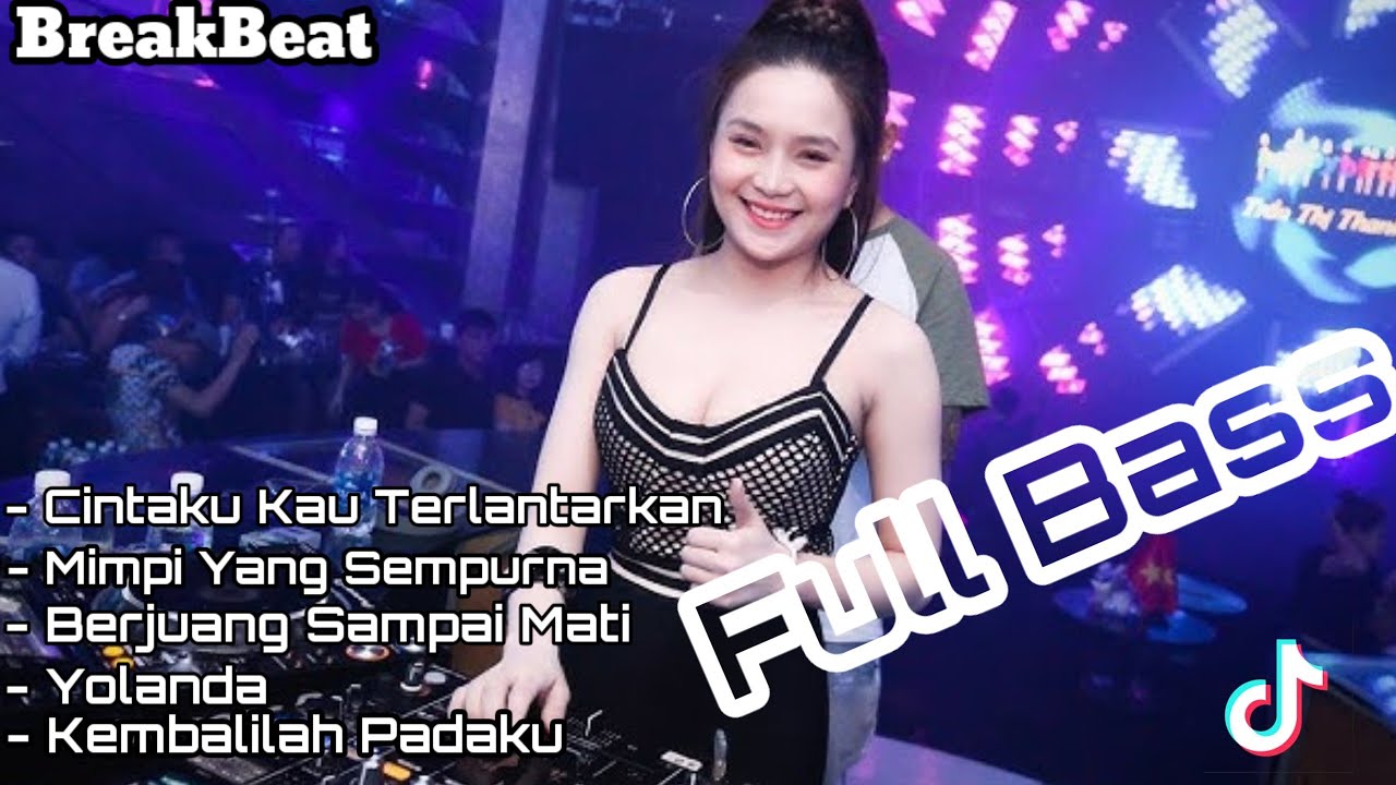 DJ BREAKBEAT FULL BASS - CINTAKU KAU TERLANTARKAN | VIRAL TIKTOK TERBARU 2025