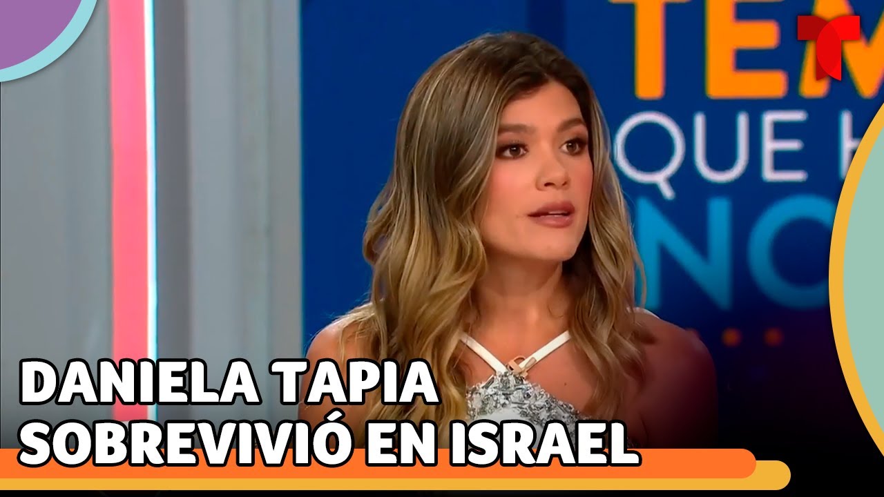Daniela Tapia dice cómo se escondió en un búnker tras ataques a Israel | Telemundo Entretenimiento