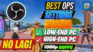 OBS Studio BEST Settings for Gaming 2026 🔥 | 1080p 60FPS NO Lag (Low &amp; High-End PC)